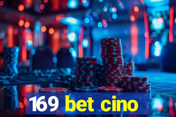 169 bet cino